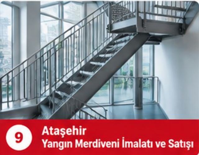 Ataşehir Yangın Merdiveni Fiyatları